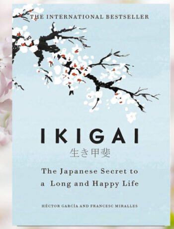 ikigai-the-japanese-secret-to-a-long-and-happy-life-review