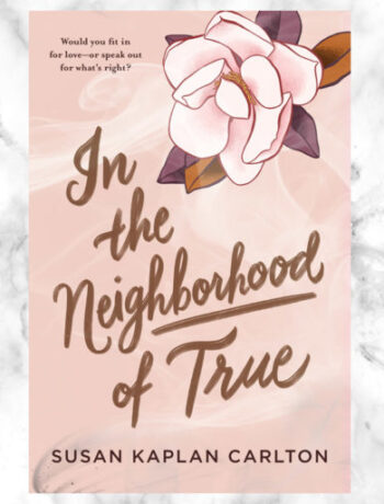 In-the-Neighborhood-of-True-by-Susan-Kaplan-Carlton-Header