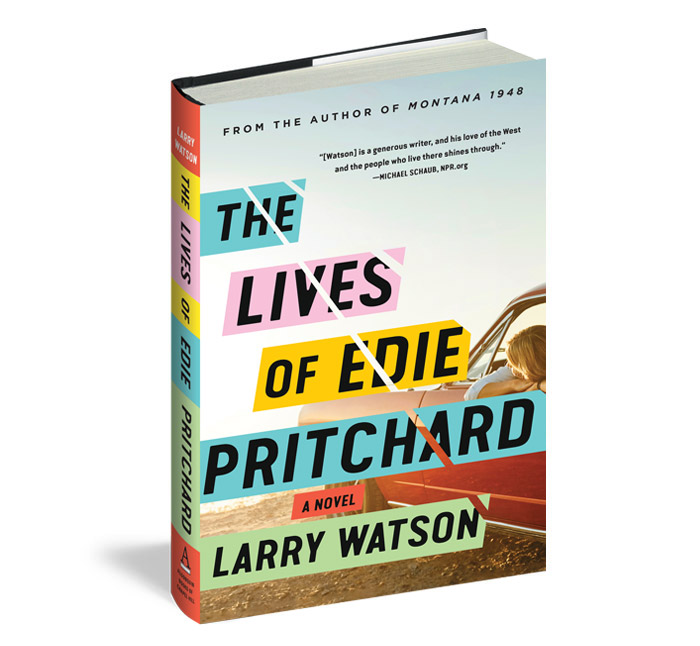 The Lives of Edie Pritchard by Larry Watson