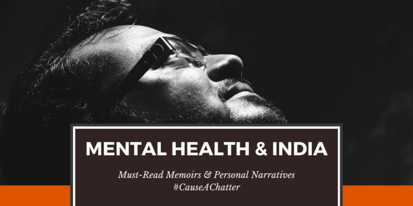 Mental Health and India Memoirs and Personal Narratives