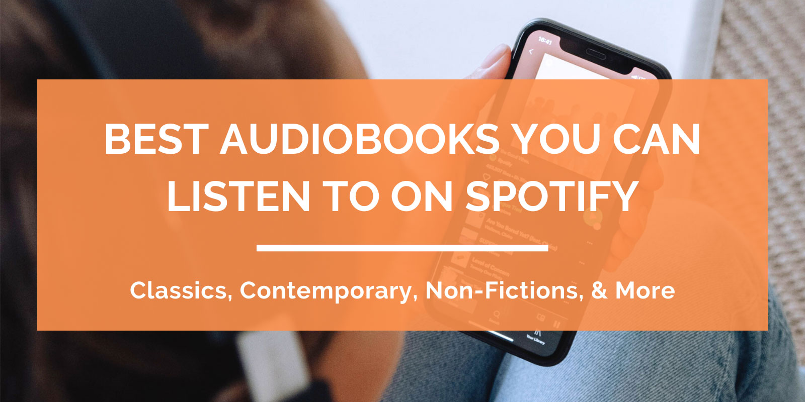 Best Audiobooks You Can Listen To On Spotify