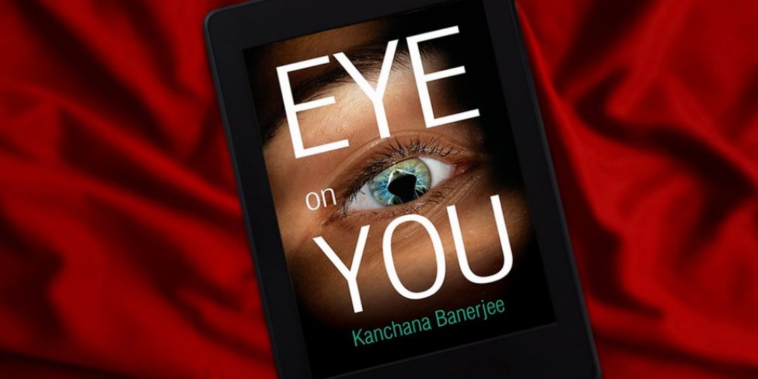 Eye On You by Kanchana Banerjee Book Header
