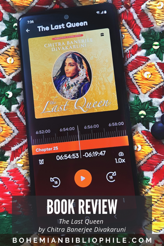 The Last Queen by Chitra Banerjee Divakaruni Book Review