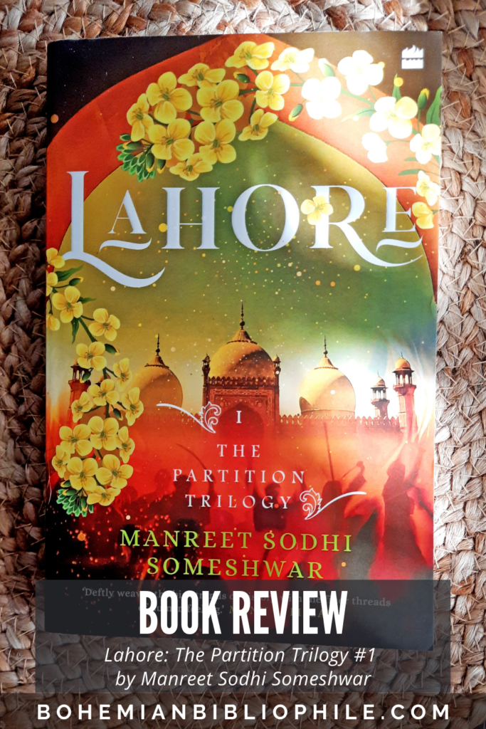 Lahore: The Partition Trilogy #1 by Manreet Sodhi Someshwar Book Review