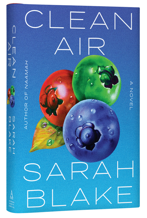 Book Spotlight – Clean Air by Sarah Blake