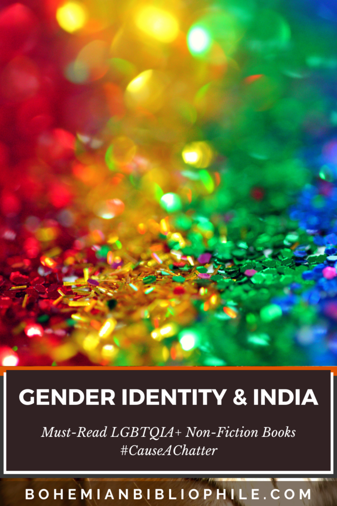Gender Identity & India - Must-Read LGBTQIA+ Non-Fiction Books
