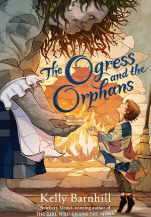 The-Ogress-and-the-Orphans-by-Kelly-Barnhill