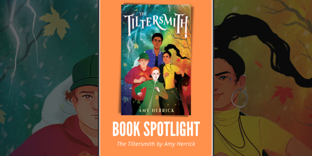 The Tiltersmith by Amy Herrick Book Spotlight Header