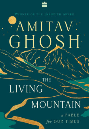 The-Living-Mountain-Amitav-Ghosh