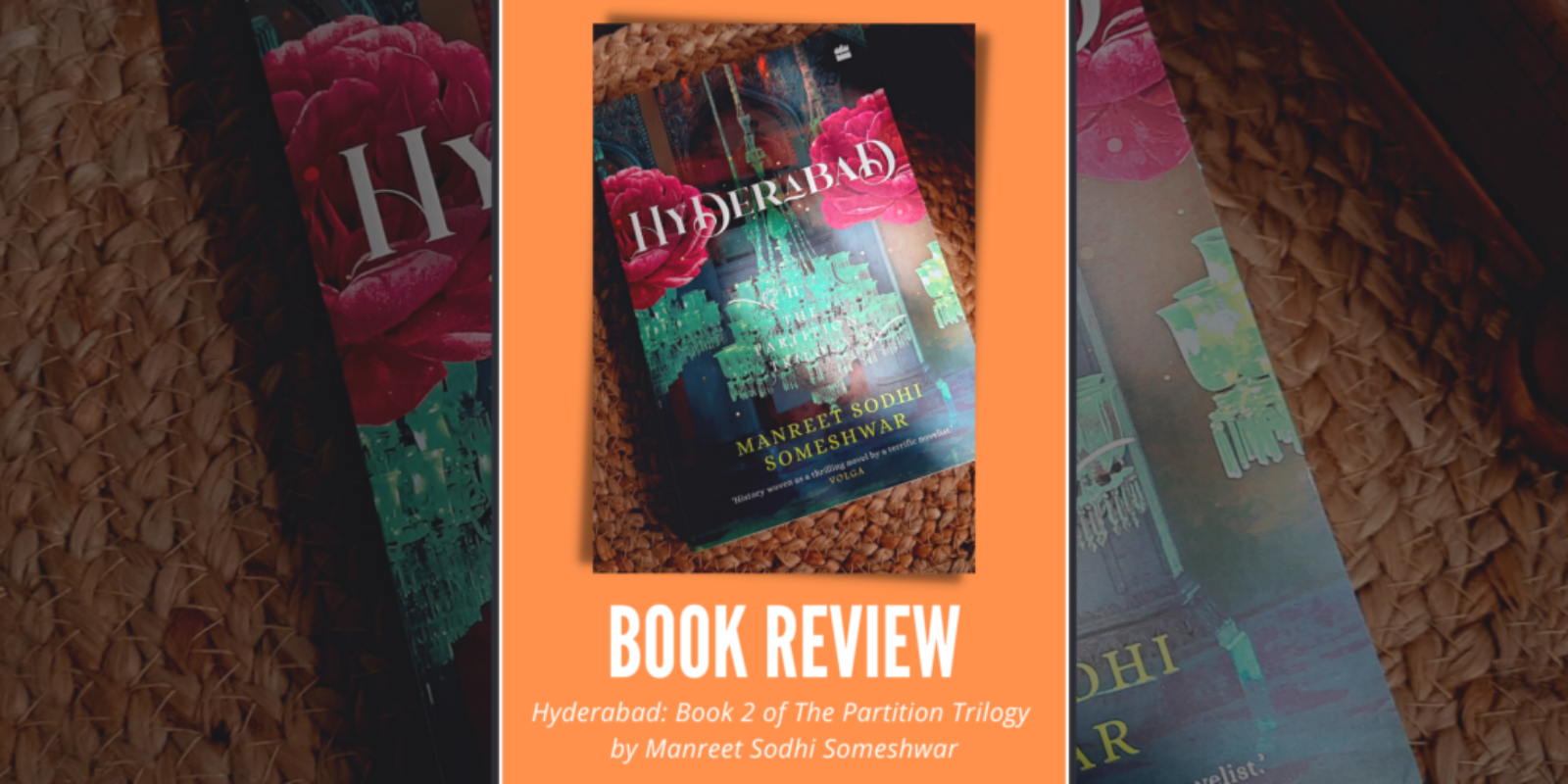 Hyderabad by Manreet Sodhi Someshwar Book Review Header