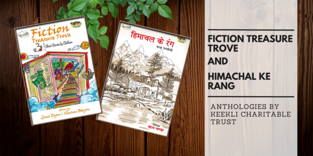 Fiction-Treasure-Trove-and-Himachal-Ke-Rang-Anthologies-by-Keekli-Header