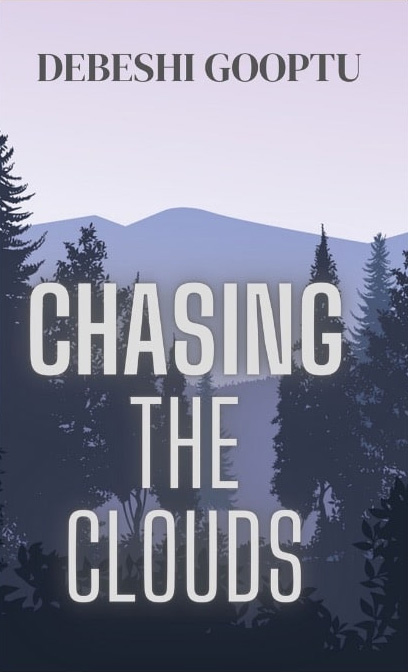 Chasing-the-Cluds-by-Debeshi-Gooptu