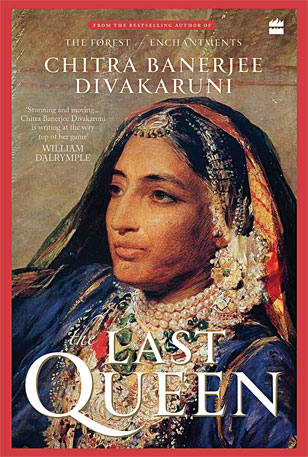 The Last Queen by Chitra Banerjee Divakaruni
