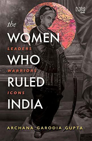 Women Warriors In Indian History By Yugal Joshi