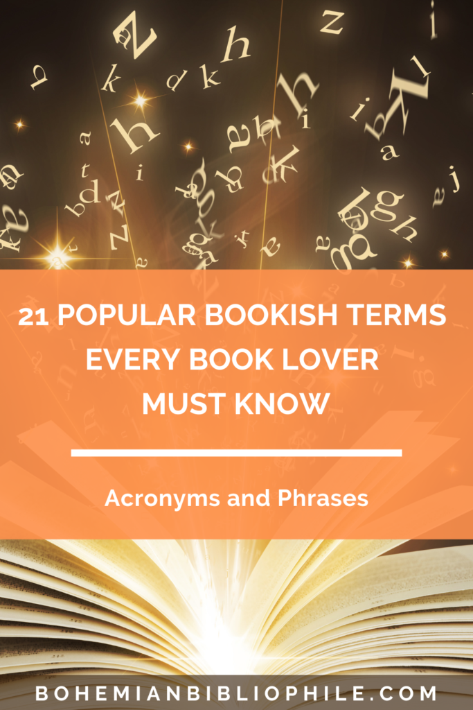 21 Popular Bookish Terms Every Book Lover Must Know: Acronyms and Phrases