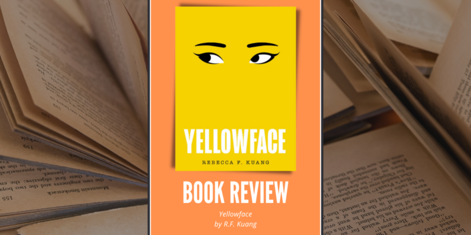 Yellowface by R.F. Kuang Book Review