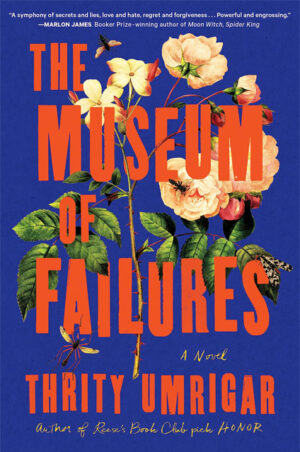 The-Museum-of-Failures-by-Thrity-Umrigar