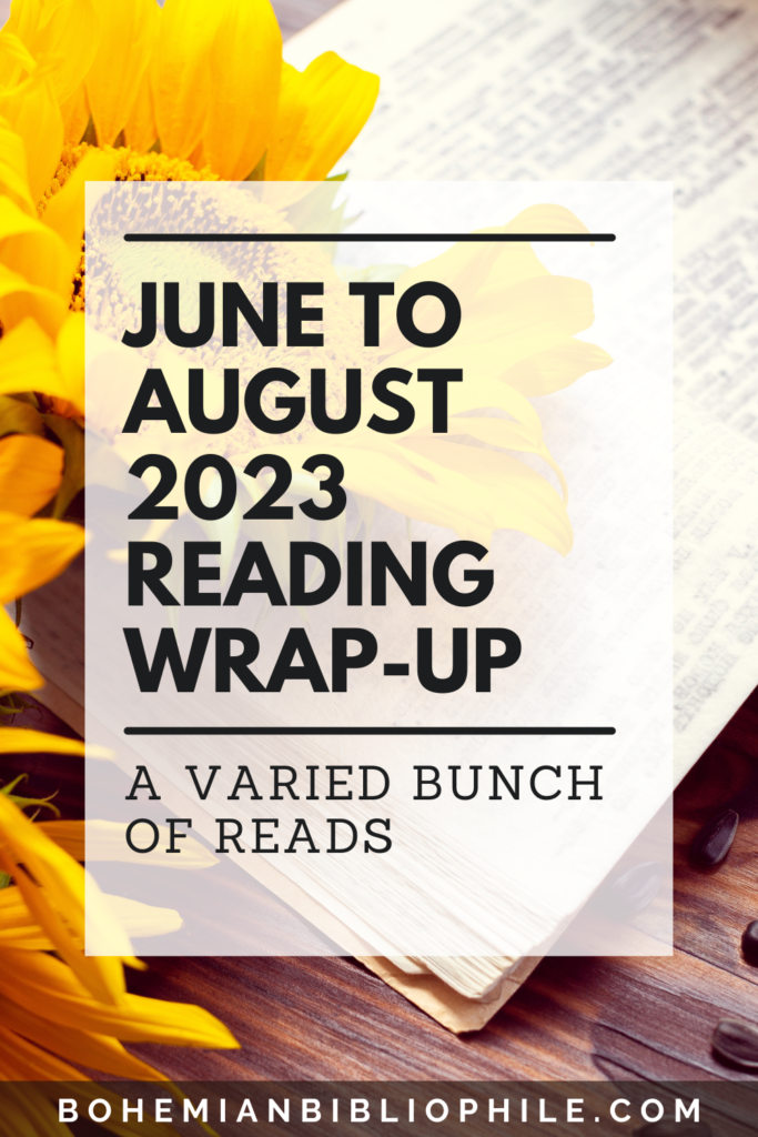June to August 2023 Reading Wrap-Up: Summer Reads & More