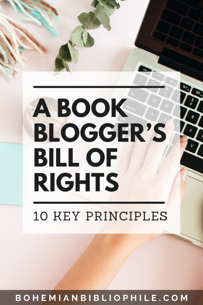 A Book Blogger's Bill of Rights: 10 Key Principles