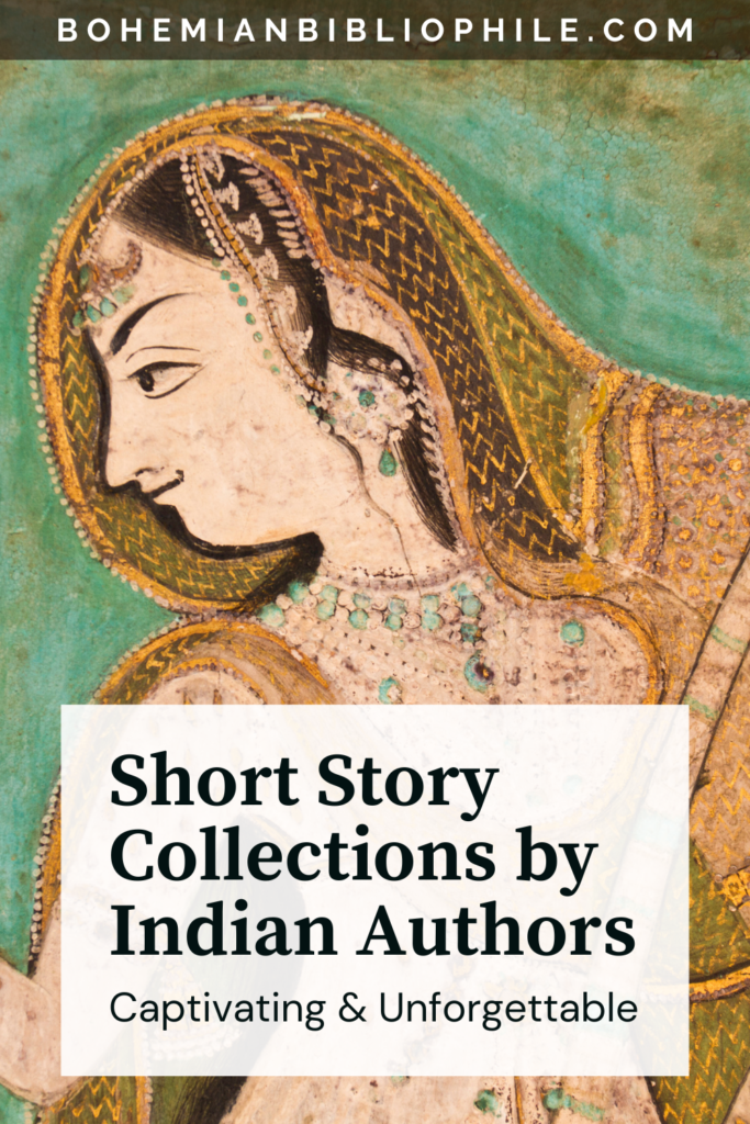 Captivating and Unforgettable: Short Story Collections by Indian Authors