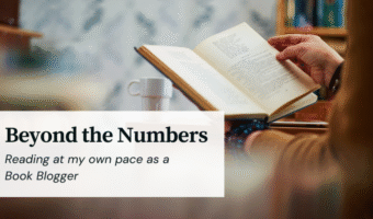 Beyond the Numbers Reading At My Own Pace As A Book Blogger
