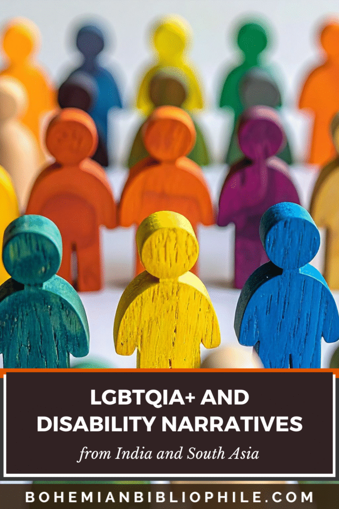 Transcending Tokenism: LGBTQIA+ and Disability Narratives from India and South Asia