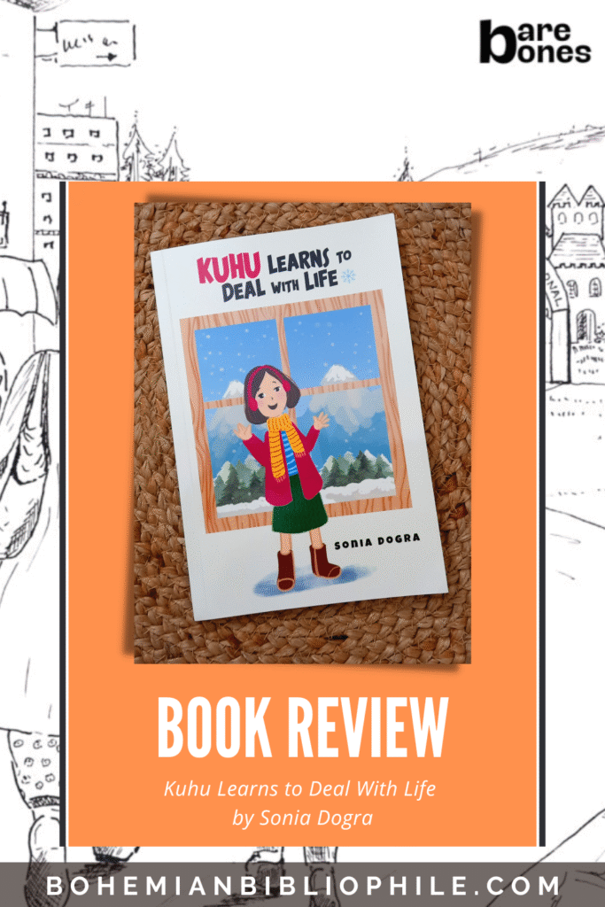 Kuhu Learns to Deal With Life by Sonia Dogra Book Review