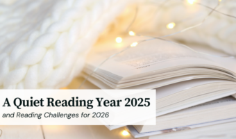 A Quiet Reading Year 2025 and Reading Challenges for 2026